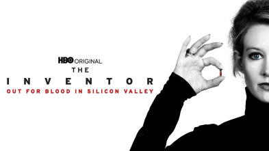 The Inventor: Out for Blood in Silicon Valley