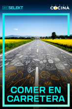 Comer en carretera (T1)