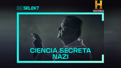 Ciencia secreta nazi 