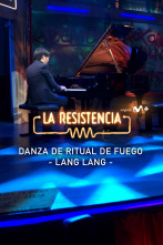 Imagen de Lo + de los... (T7): Lang Lang y la danza del fuego 18.04.24 - 1