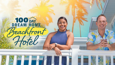 100 Day Dream Home: Beachfront Hotel, Season 1 