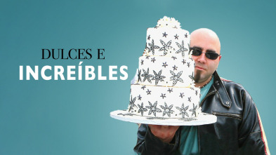 Imagen de Dulces e increíbles (T9) - 2