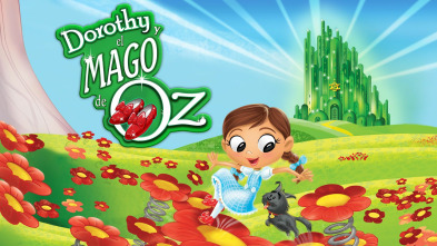 Dorothy y el Mago de Oz (T1)