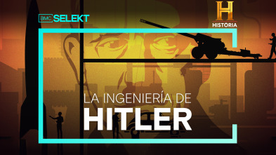 La ingeniería de Hitler 