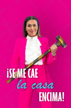 Imagen de ¡Se me cae la casa encima! (T1) - 1