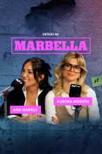 Detrás de Marbella (T1): Aurora Moroni y Ana Isabelle Acevedo