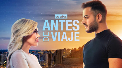 90 días: antes de viaje 