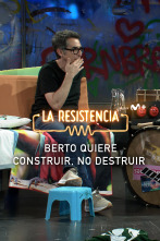 Imagen de Lo + de los... (T7): Berto construye, no destruye 03.06.24 - 1