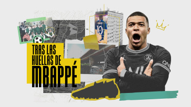 Tras las huellas de Mbappé