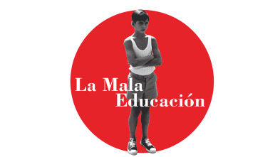 La mala educación