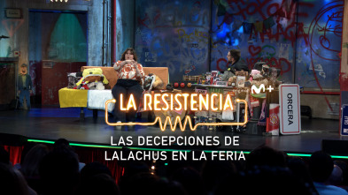 Imagen de Lo + de los... (T7): Lalachús se va a las ferias 05.06.24 - 2