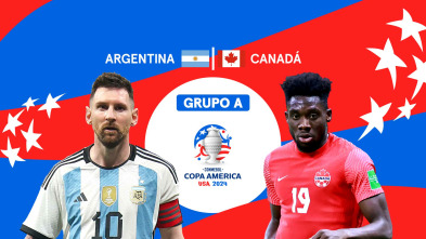 Fase de Grupos A: 20/06/2024 Argentina - Canadá
