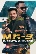 MR-9: ejecuta o muere