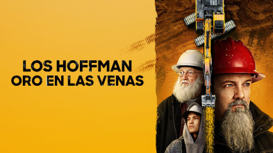 Los Hoffman: oro en las venas, Season 1 