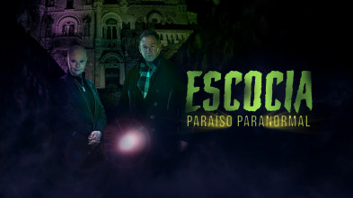 Escocia, paraíso paranormal (T1)