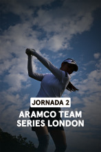 Aramco Team Series London (World Feed) Jornada 2. Parte 2