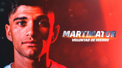 Imagen de Martinator, voluntad de hierro - 4