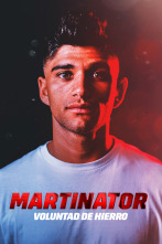 Imagen de Martinator, voluntad de hierro - 2