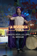 Lo + de los... (T7): El Médium Ernesto Sevilla López I 26.06.24