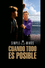 Imagen de Simple Minds: cuando todo es posible - 1