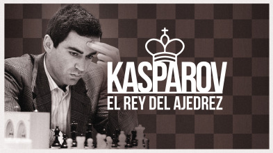 Kasparov: el rey del ajedrez