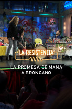Imagen de Lo + de las... (T7): La promesa de Maná a Broncano 04.07.24 - 1