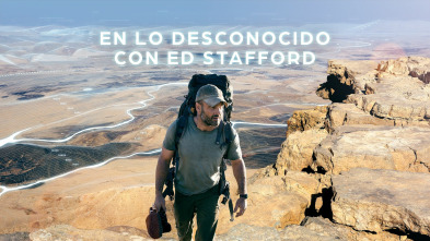 En lo desconocido con Ed Stafford 