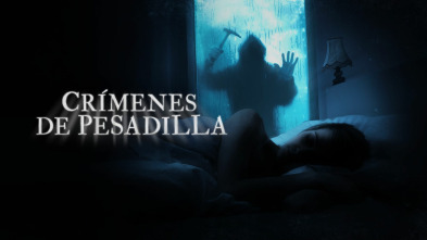 Crímenes de pesadilla, Season 3 