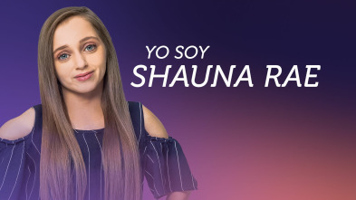 Imagen de Yo soy Shauna Rae (T2) - 2
