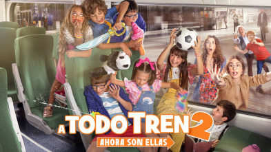 Imagen de A todo tren 2: Ahora son ellas - 2