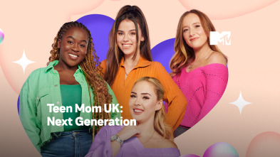 Teen Mom UK Nueva... (T2): Nuevas alturas