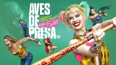 Aves de presa (y la fantabulosa emancipación de Harley Quinn)