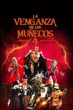 La venganza de los muñecos 4