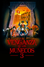 La venganza de los muñecos 3