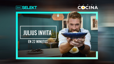 Julius invita en 22 minutos (T6)