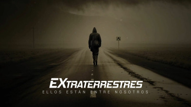 Extraterrestres: Ellos están entre nosotros, Season 3 (T3)