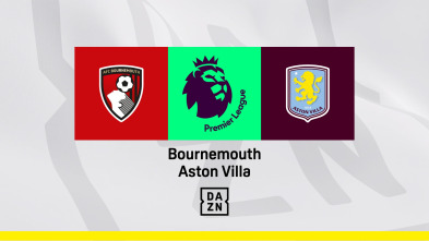 Jornada 36: Bournemouth - Aston Villa