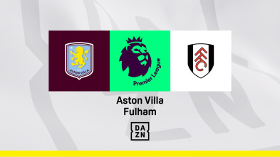Jornada 35: Aston Villa - Fulham