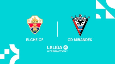 Jornada 6: Elche - Mirandés