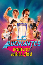 Las alucinantes aventuras de Bill y Ted