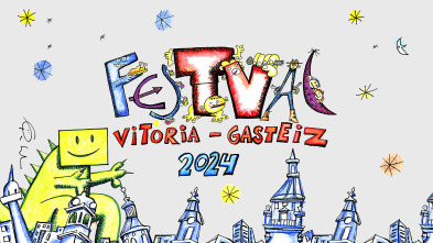 FesTVal de Vitoria 2024 (T1)