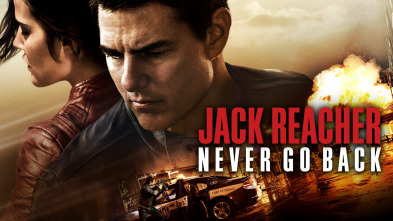 Jack Reacher: Nunca vuelvas atrás