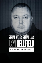 Serial Killer, Serial Liar Levi Bellfield: A Faking It Special