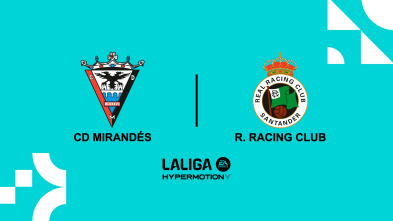 Jornada 32: Mirandés - Racing