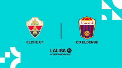 Jornada 32: Elche - Eldense