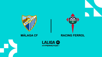 Jornada 32: Málaga - Racing Ferrol