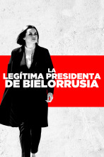 La legítima presidenta de Bielorrusia