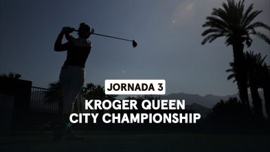 Kroger Queen City Championship. Jornada 3