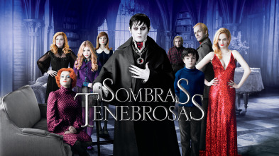 Sombras tenebrosas (Dark Shadows)