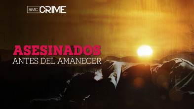 Asesinados antes del amanecer 